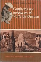 CONFLICTOS POR TIERRAS EN EL VALLE DE OAXACA 9682927552 Book Cover