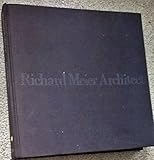 Richard Meier Architect, Volume 1 (1964-1984)