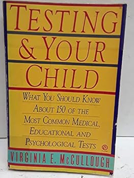 Paperback Testing and Your Child Book