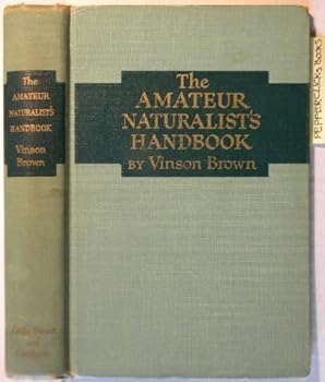 The Amateur Naturalist's Handbook