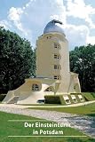 Der Einsteinturm in Potsdam (DKV-Kunstführer, 588)