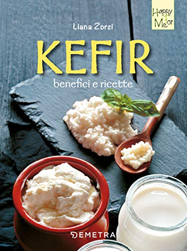 Kefir: benefici e ricette