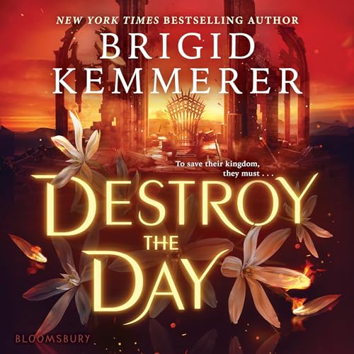 Destroy the Day by Brigid Kemmerer episode artwork