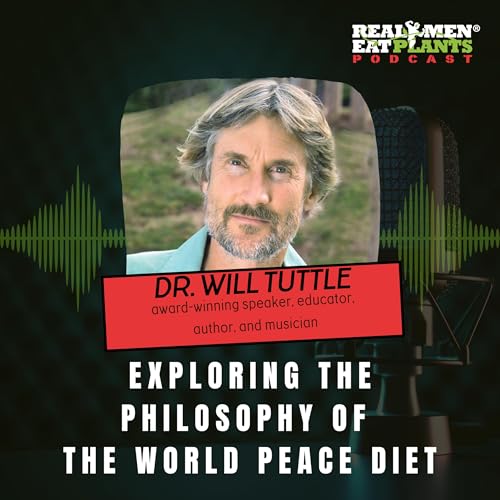 『Exploring the Philosophy of The World Peace Diet with Dr. Will Tuttle』のカバーアート