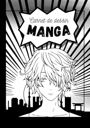 Carnet de dessin Manga: Cahier de dessin Manga et Anime format A4 feuille blanche – Sketchbook pour créer tes propres planches de BD de style Manga et ... en herbe qui sont fans de Manga et Anime