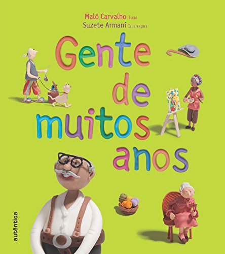 Gente de muitos anos: