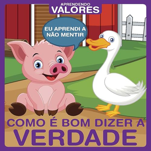 On Line Editora presents Aprendendo Valores: Como &amp;eacute; Bom Dizer a Verdade [Learning Values: How Good It Feels to Tell the Truth] episode artwork