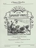 circus williams preise  [Olympians of the Sawdust Circle: A Biographical Dictionary of the Nineteenth Century American Circus] (By: William L. Slout) [published: December, 2009]