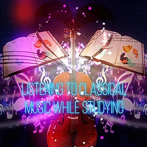 Listening to Classical Music While Studying Active