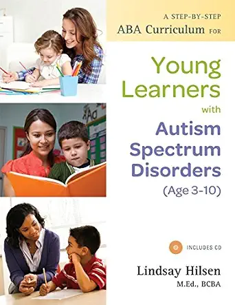 A Step-by-Step ABA Curriculum for Young Learners with Autism Spectrum Disorders Workbook Edition-Wow! eBook