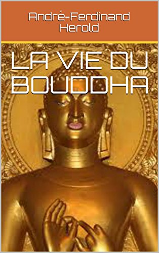 Télécharger La Vie du Bouddha Livre PDF Gratuit