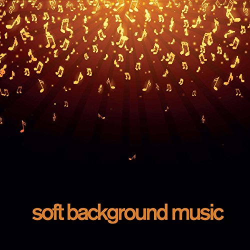 Soft Background Music - 90 Minutes Instrumental Piano