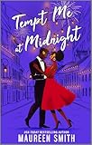 Tempt Me at Midnight: A Steamy Friends-to-Lovers New Year's Eve Romance