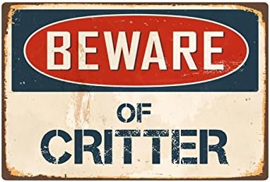 StickerPirate Beware of Critter 8” x 12” Vintage Aluminum Retro Metal Sign VS130 image 2