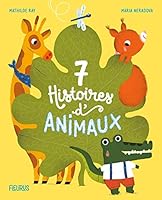 7 histoires d'animaux 2215163968 Book Cover
