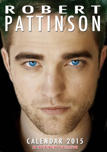 Robert Pattinson 2015 Calendar By Dream