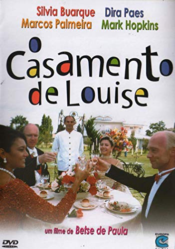 O Casamento De Louise - Dira Paes E Marcos Palmeira