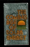 Coming Age of Solar Energy 0060022809 Book Cover