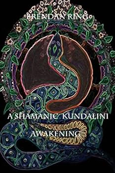 Paperback A Shamanic Kundalini Awakening Book