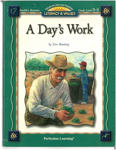 A Day's Work (Literacy & Values) Teacher's Reso... 0789124483 Book Cover