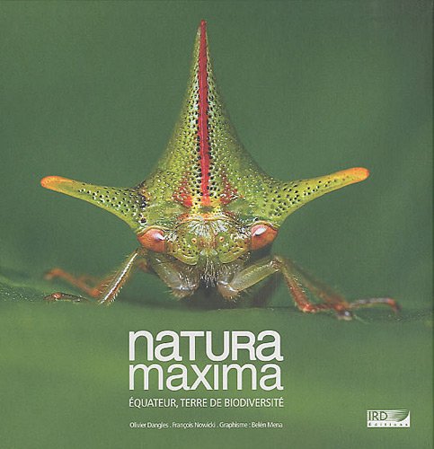 Télécharger Natura maxima: Equateur, terre de biodiversité. livre En ligne
