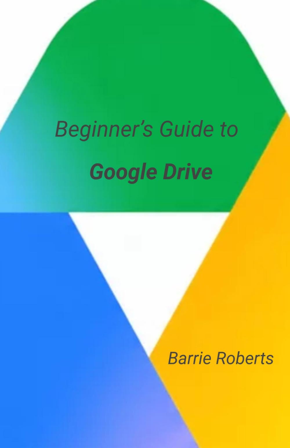 Beginner's Guide to Google Drive (Google Workspace apps)