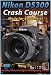 Nikon D5300 Crash Course Training Tutorial DVD | Made for Beginners!