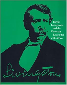 Paperback David Livingstone and the Victorian Encounter with Africa Book