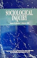 Sociological Inquiry Volume 78, Number 1, February 2008 (Paperback) B0016WFCJA Book Cover