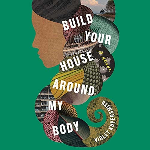 Build Your House Around My Body by Violet Kupersmith episode artwork