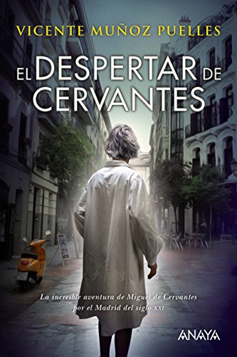 El Despertar De Cervantes Literatura Juvenil - Narrativa Juvenil El Despertar De Cervantes Literatura Juvenil - Narrativa Juvenil