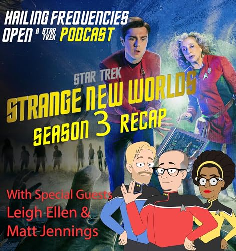 Strange New Worlds Season 3 Recap & Review Podcast Por  arte de portada