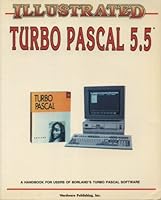 Illustrated Turbo Pascal 5.5 155622107X Book Cover