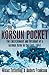 The Korsun Pocket: The Encirclement and Breakout of a German Army in the East, 1944 (English Edition) The Circle günstig Kaufen-The Korsun Pocket: The Encirclement and Breakout of a German Army in the East, 1944 (English Edition)