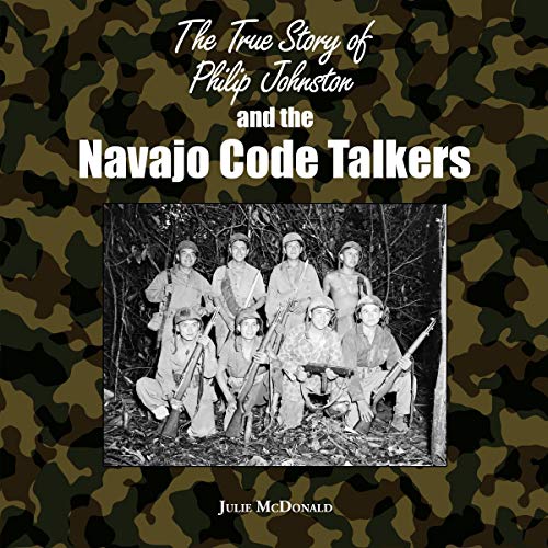 The True Story of Philip Johnston and the Navajo Code