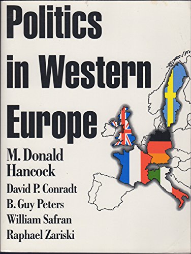 Politics in Western Europe: An Introduction to ... 0934540306 Book Cover