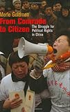 From Comrade to Citizen: The Struggle for Political Rights in China