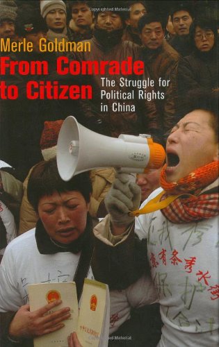From Comrade to Citizen: The Struggle for Political Rights in China