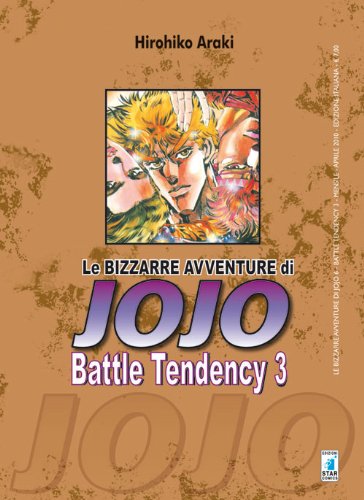 Télécharger Battle tendency. Le bizzarre avventure di Jojo (Vol. 3) Livre eBook France