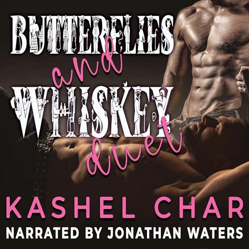 Butterflies and Whiskey Duet Audiolibro Por Kashel Char arte de portada