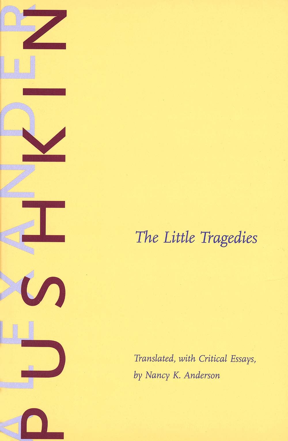 The Little Tragedies (Russian Literature and Thought Series)
