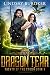 Dragon Tear (Agents of the Crown Book 5)