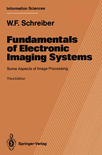 Fundamentals of Electronic Imaging Systems: Som... 3540560181 Book Cover