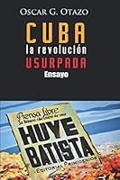 Cuba la revoluci?n usurpada: Ensayo B089M615HG Book Cover