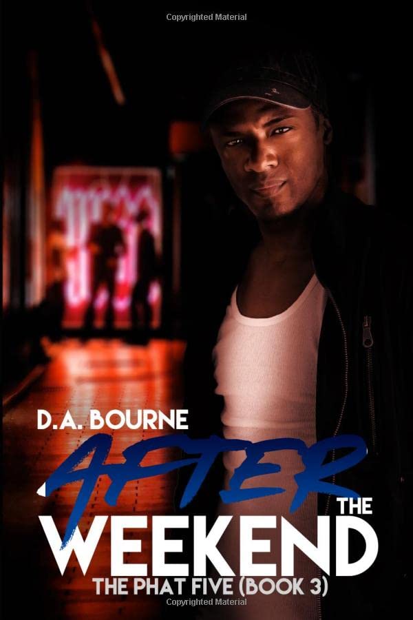 After The Weekend (The Phat Five, Band 3)