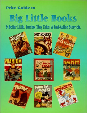 Price Guide to Big Little Books & Better Little... 0895380412 Book Cover
