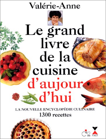 🤗📓📁📚 Télécharger 🔉👍 GRAND LIVRE CUISINE D AUJOURD livre En ligne