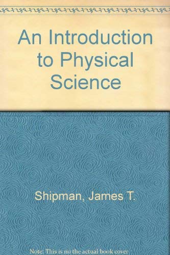 An Introduction to Physical Science 0669296260 Book Cover