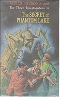 The Secret of Phantom Lake (Die drei Fragezeichen (Hörspiele) #2) 0394864190 Book Cover