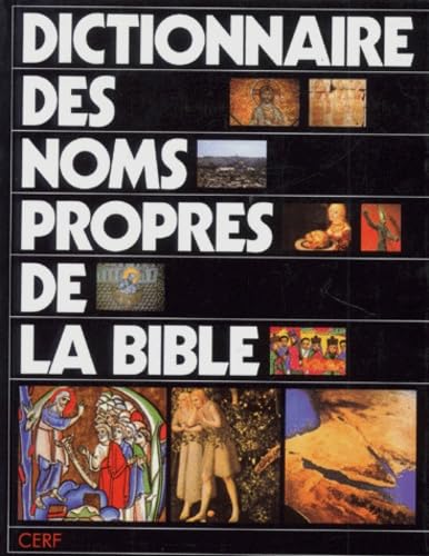 Dictionnaire Des Noms Propres De La Bible. 3eme Edition